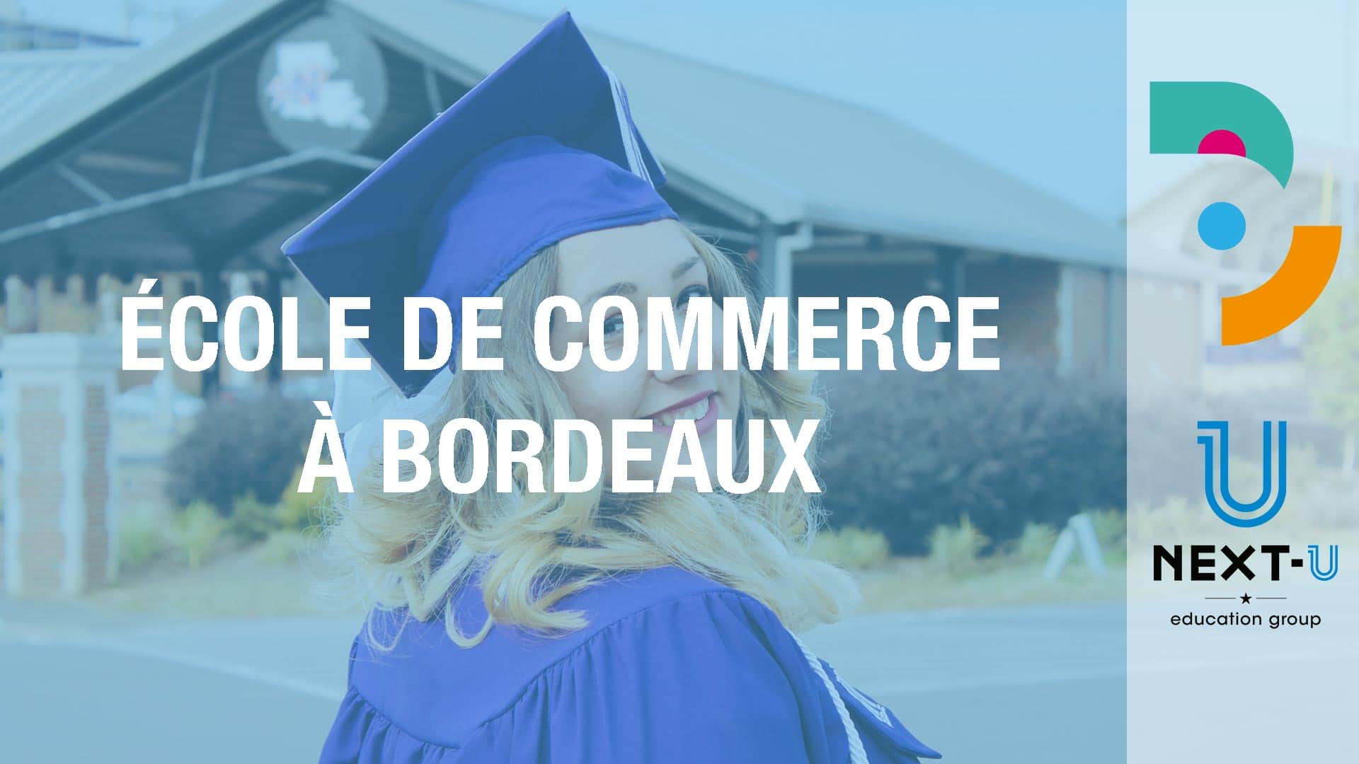 Les écoles de commerce à Bordeaux