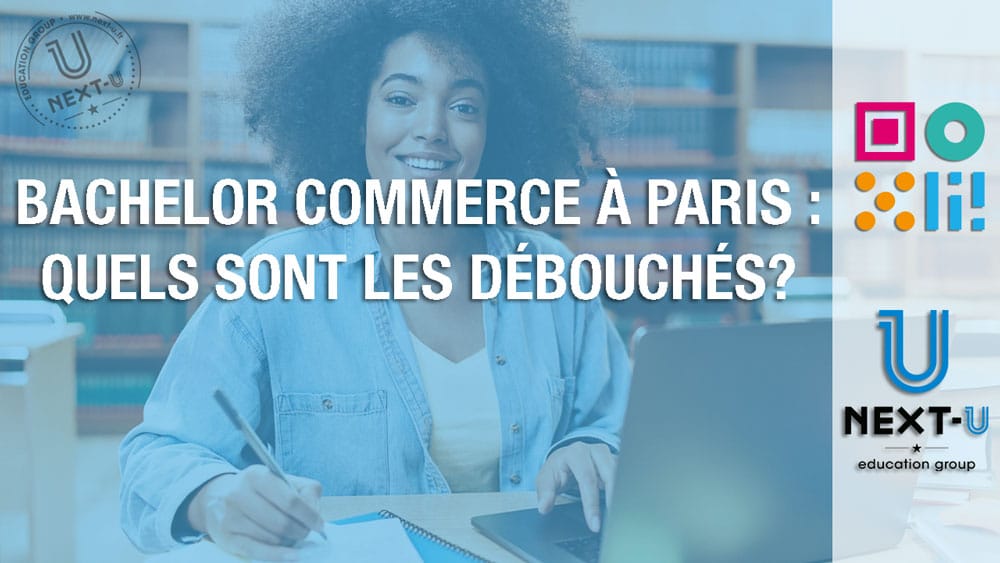 Bachelor commerce Paris : quels sont les débouchés?